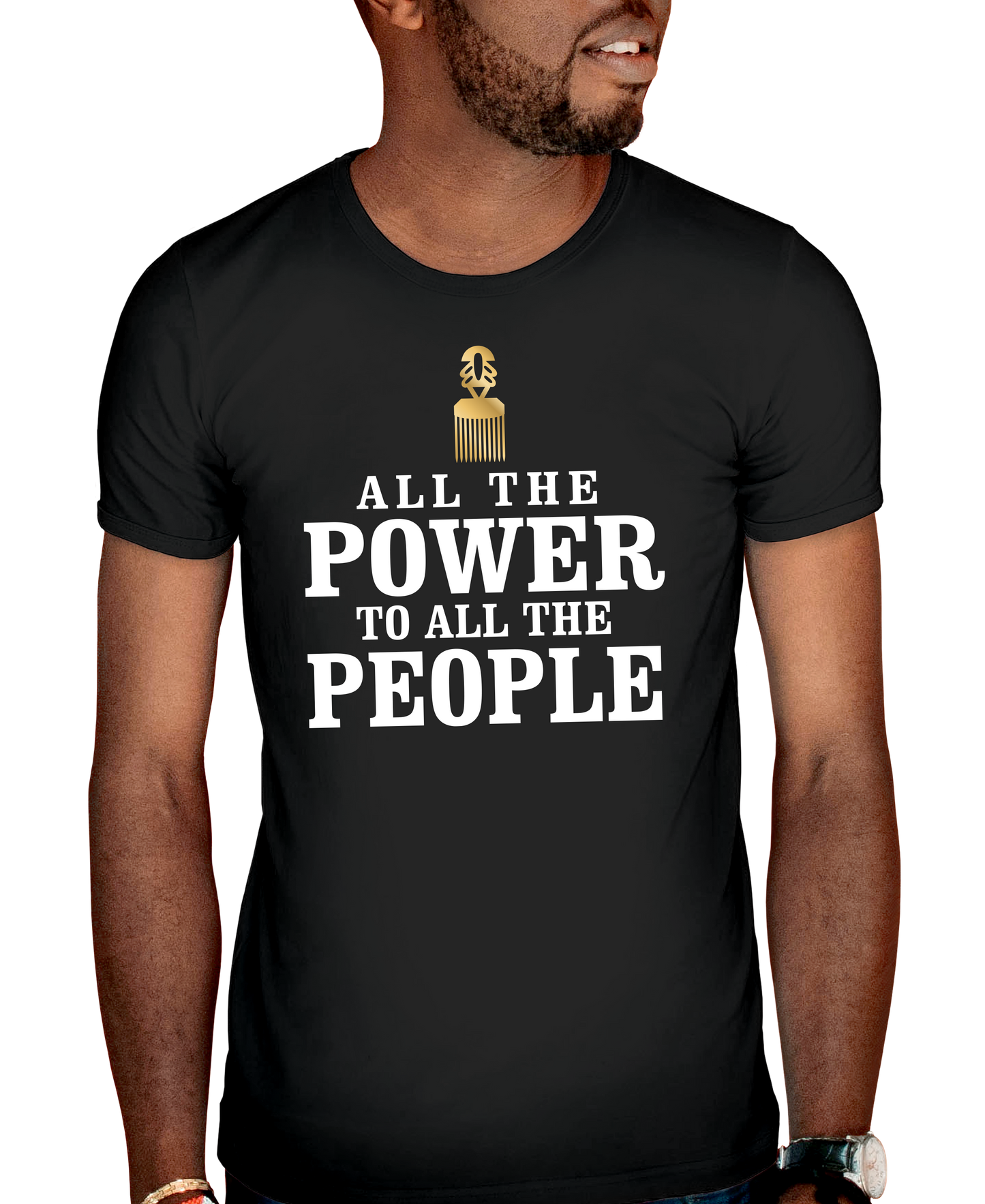 All The Power To All The People Adult Short Sleeve Tee