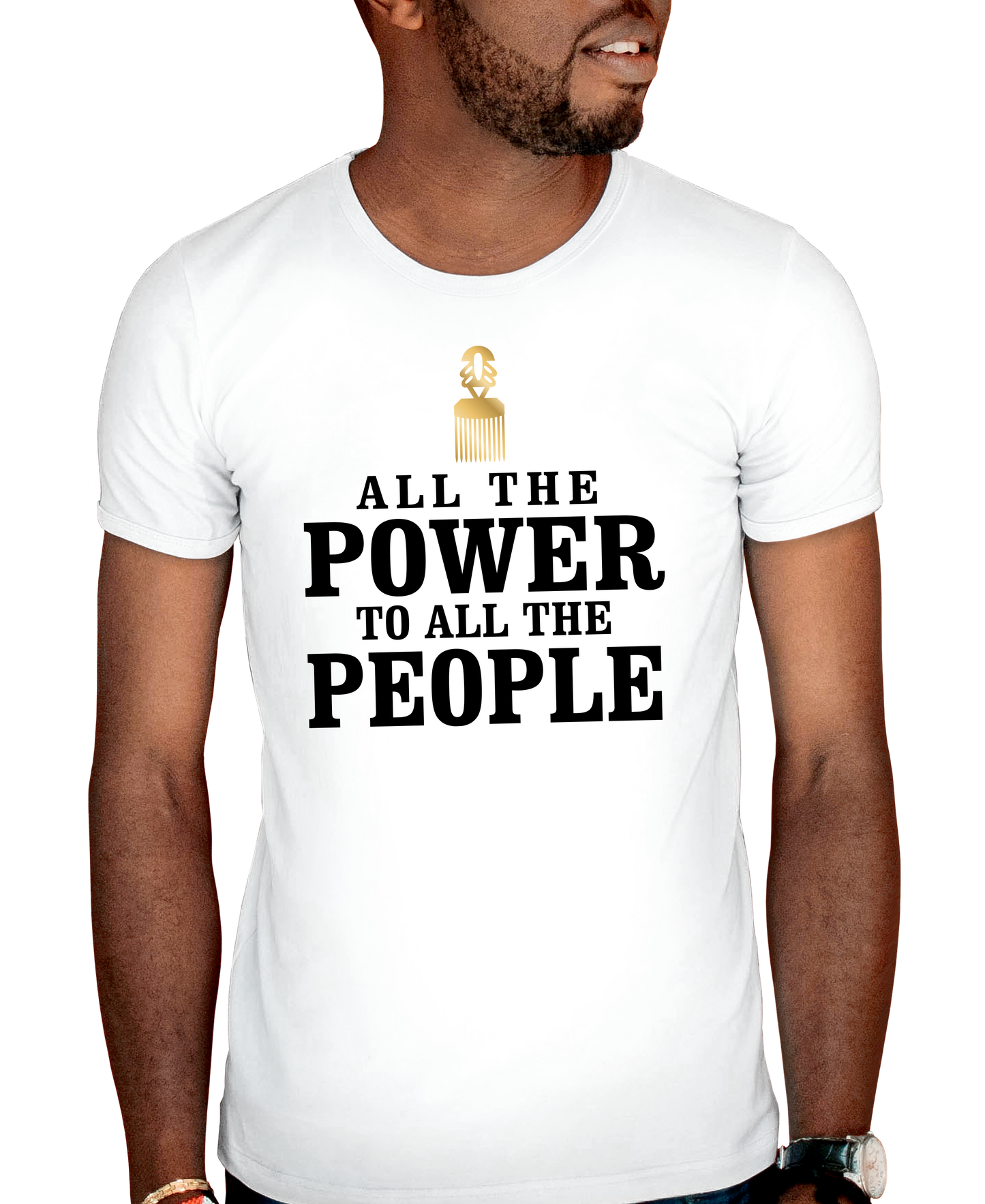 All The Power To All The People Adult Short Sleeve Tee